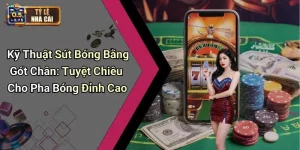 Kỹ Thuật Sút Bóng Bằng Gót Chân: Tuyệt Chiêu Cho Pha Bóng Đỉnh Cao