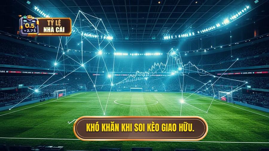 3. Phân tích đa chiều: Tại sao soi tỷ lệ kèo giao hữu quốc tế lại khó?